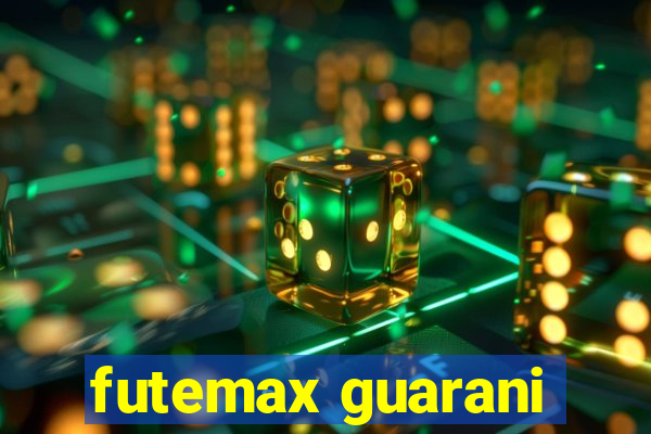 futemax guarani